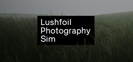 茂叶摄影模拟/Lushfoil Photography Sim 截图