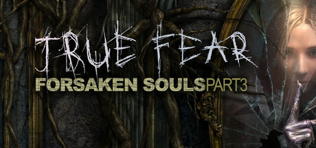 真实恐惧：被遗弃的灵魂3/True Fear: Forsaken Souls Part 3 截图