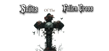 堕落十字架的圣徒/Saints of the Fallen Cross 截图