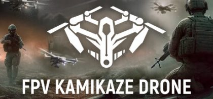 FPV神风无人机/FPV Kamikaze Drone