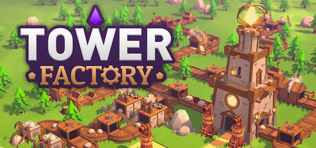 塔楼工厂/Tower Factory 截图