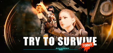 试着活过今天/Try to survive Today 截图