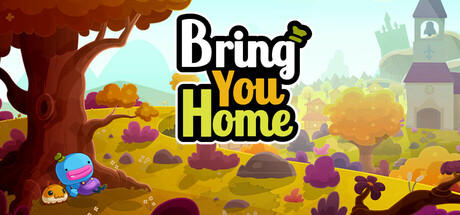 Bring You Home 截图