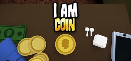 我是钱/I Am Coin