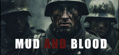 Mud and Blood 截图