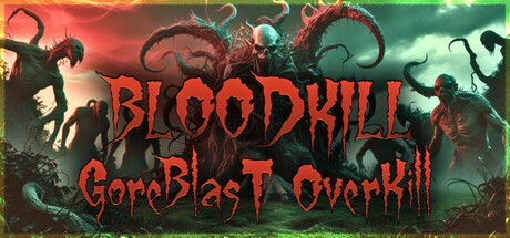 血腥杀戮：血爆过载/BLOODKILL: Goreblast Overkill 截图