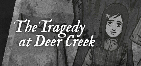 The Tragedy at Deer Creek 截图