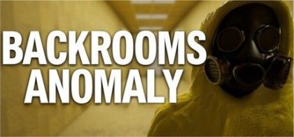 后室异象/BACKROOMS ANOMALY