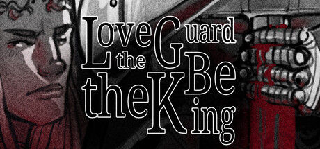 Love the Guard, Be the King - A Visual Novel 截图