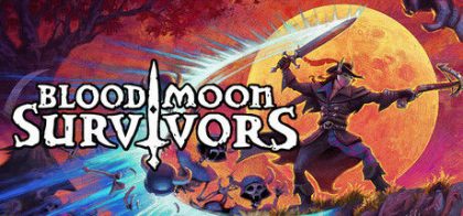 血月幸存者/Bloodmoon Survivors