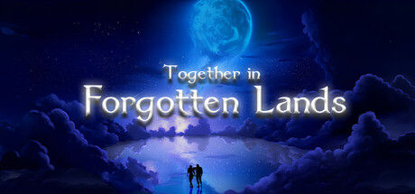 遗忘之地的同行/Together in Forgotten Lands 截图