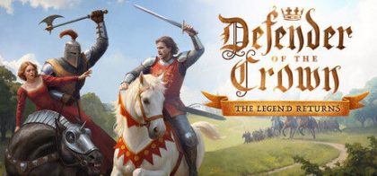 王冠守护者：传奇归来/Defender of the Crown: The Legend Returns