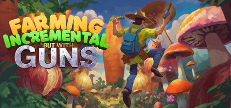 种田增量，但是有枪/Farming Incremental But With Guns 截图