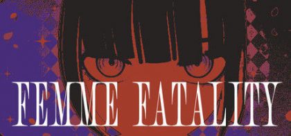 Femme Fatality