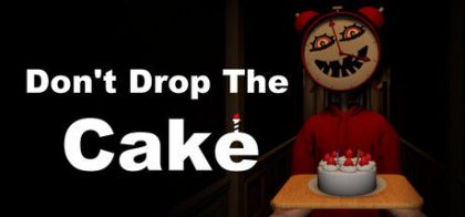 别让蛋糕掉下来：Don't Drop The Cake