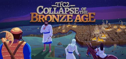 TFC2: The Fertile Crescent 2 - Collapse of The Bronze Age