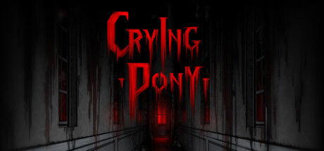 哭泣的小马/Crying Pony 截图