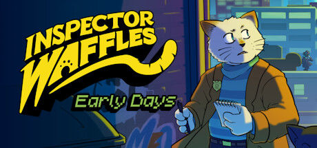 Inspector Waffles Early Days 截图
