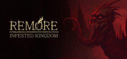 记忆石：被光遗弃/REMORE: INFESTED KINGDOM