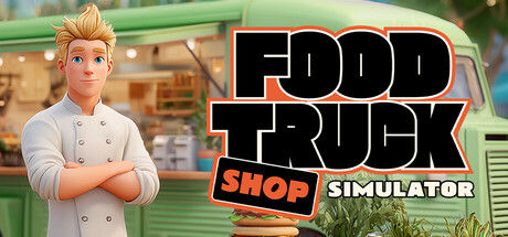 FOOD TRUCK SHOP SIMULATOR 截图