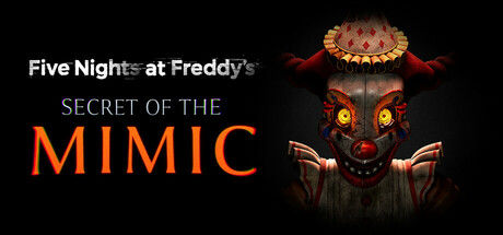 玩具熊的五夜后宫：模仿者的秘密/Five Nights at Freddy's: Secret of the Mimic 截图