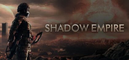 暗影帝国/Shadow Empire