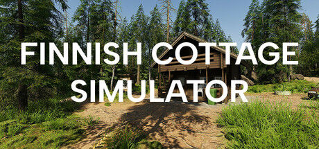 芬兰小屋模拟器/Finnish Cottage Simulator 截图