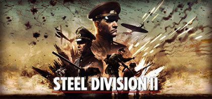 钢铁雄师2/钢铁之师2/Steel Division 2
