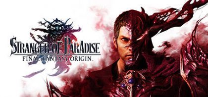 最终幻想：起源/STRANGER OF PARADISE FINAL FANTASY ORIGIN