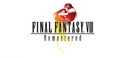 最终幻想8：重制版/FINAL FANTASY VIII - REMASTERED