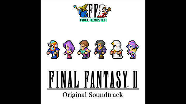 FINAL FANTASY II PIXEL REMASTER Original Soundtrack 截图