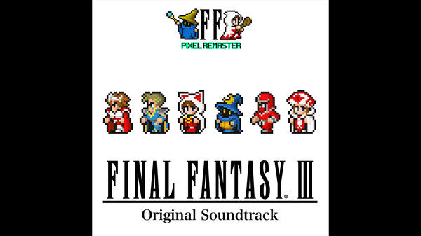 FINAL FANTASY III PIXEL REMASTER Original Soundtrack 截图