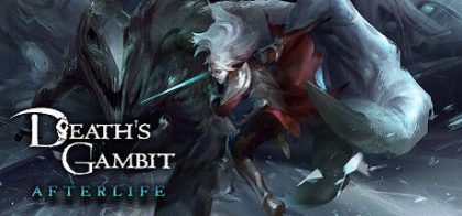 亡灵诡计：来世/Death's Gambit: Afterlife