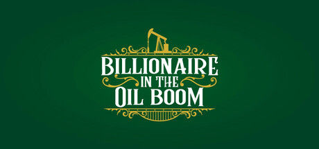 Billionaire in the Oil Boom 截图
