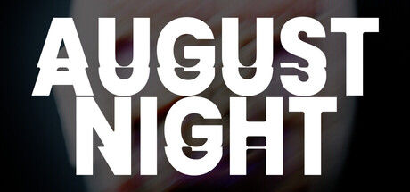 August Night 截图