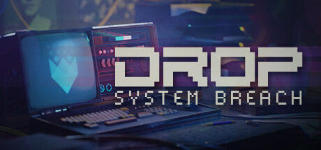 DROP - System Breach 截图