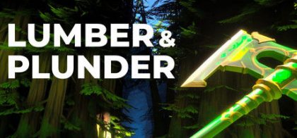 木与掠夺/Lumber and Plunder