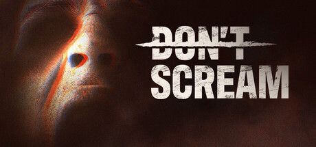 切勿尖叫/DON'T SCREAM 截图