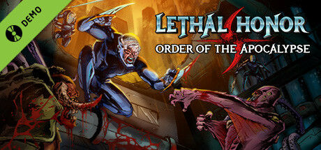 Lethal Honor - Order of the Apocalypse Demo 截图