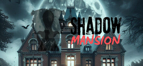 暗影公馆/SHADOW MANSION 截图
