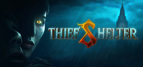 THIEF'S SHELTER 截图