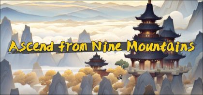 九山登仙/Ascend From Nine Mountains