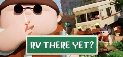 我们到了吗？/RV There Yet?