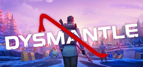 摧毁一切 DYSMANTLE 截图