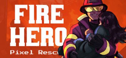 消防英雄：像素救援/Fire Hero - Pixel Rescue