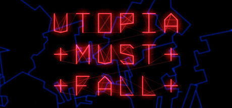 Utopia Must Fall 截图