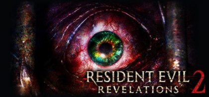 生化危机启示录2/Resident Evil Revelations 2
