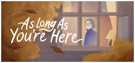 只愿有你 - As Long As You're Here 截图