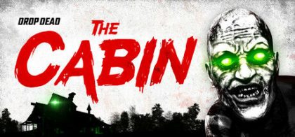 决死：小屋/Drop Dead: The Cabin