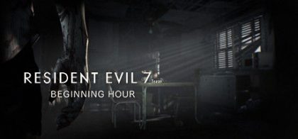 生化危机7demo/Resident Evil 7 Teaser: Beginning Hour